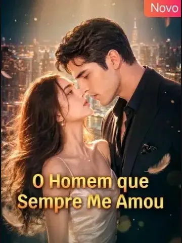 Capa de O Homem que Sempre Me Amou