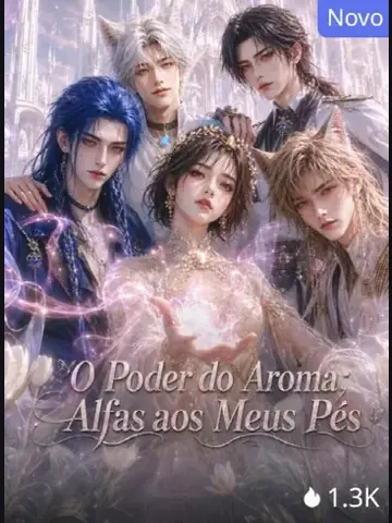 Capa de O Poder do Aroma: Alfas Aos Meus Pés