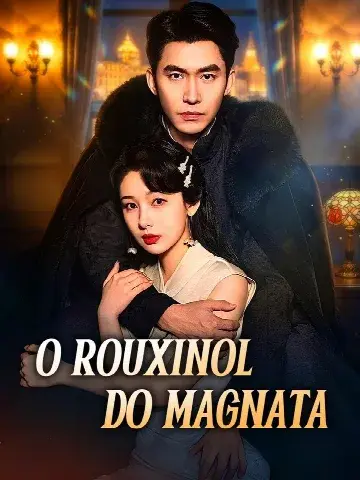 Capa de O Rouxinol do Magnata