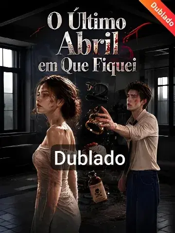 Capa de O Último Abril em que Fiquei