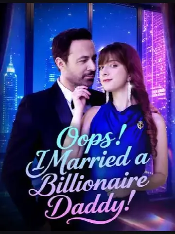 Capa de Ops! Eu Me Casei com um Papai Bilionário! / Ops! I Married a Billionaire Daddy!