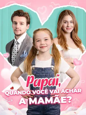 Capa de Papai, Quando Você Vai Achar a Mamãe?