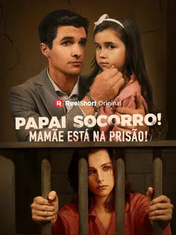 Capa de Papai, Socorro! Mamãe Está na Prisão!