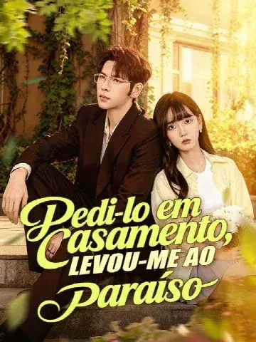 Capa de Pedi-lo em Casamento, Levou-me ao Paraíso