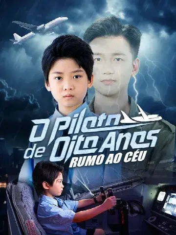 Capa de Piloto de Oito Anos: Rumo ao Céu (Dublado)