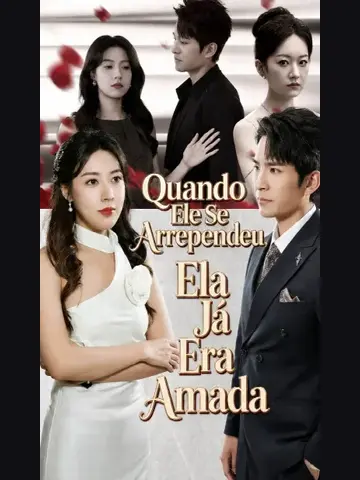 Capa de Quando Ele Se Arrependeu, Ela Já Era Amada