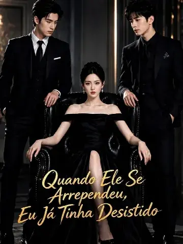 Capa de Quando Ele Se Arrependeu, Eu Já Tinha Desistido