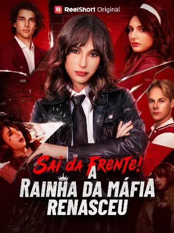 Capa de Sai da Frente! a Rainha da Máfia Renasceu