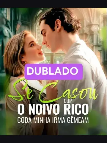 Capa de Se Casou com o Noivo Rico da Minha Irmã Gêmea
