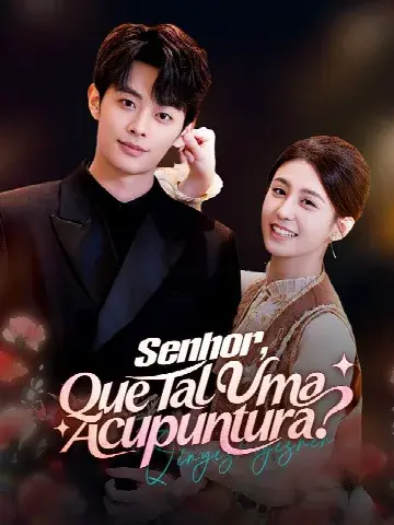 Capa de Senhor, que Tal uma Acupuntura?