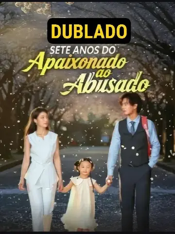 Capa de Sete Anos do Apaixonado ao Abusado