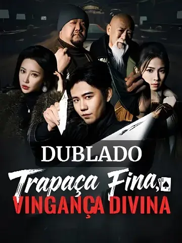 Capa de Trapaça Fina, Vingança Divina