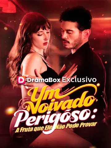 Capa de Um Noivado Perigoso: a Fruta que Ele Não Pode Provar