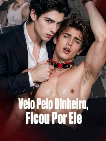 Capa de Veio Pelo Dinheiro, Ficou por Ele